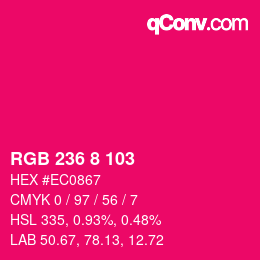 Farbcode: RGB 236 8 103 | qconv.com