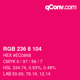 カラーコード: RGB 236 8 104 | qconv.com
