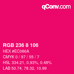 カラーコード: RGB 236 8 106 | qconv.com