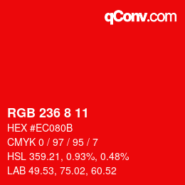 カラーコード: RGB 236 8 11 | qconv.com