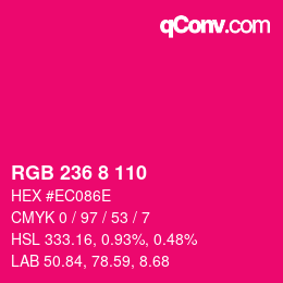 Color code: RGB 236 8 110 | qconv.com