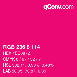 Color code: RGB 236 8 114 | qconv.com