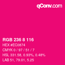 Color code: RGB 236 8 116 | qconv.com