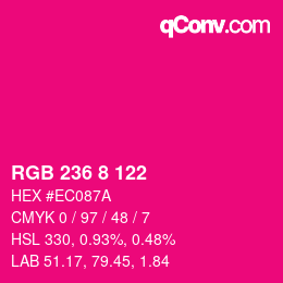 カラーコード: RGB 236 8 122 | qconv.com