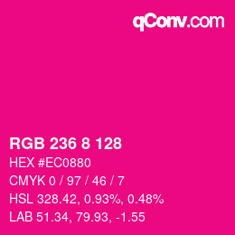 カラーコード: RGB 236 8 128 | qconv.com
