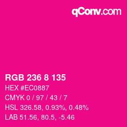 Color code: RGB 236 8 135 | qconv.com
