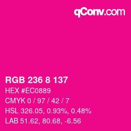 カラーコード: RGB 236 8 137 | qconv.com