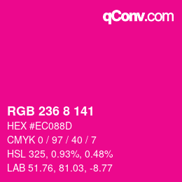 Color code: RGB 236 8 141 | qconv.com