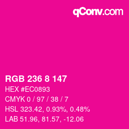 Color code: RGB 236 8 147 | qconv.com