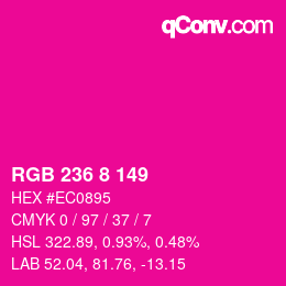 Color code: RGB 236 8 149 | qconv.com