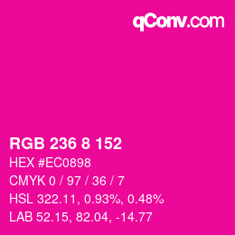 カラーコード: RGB 236 8 152 | qconv.com