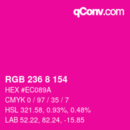 Color code: RGB 236 8 154 | qconv.com