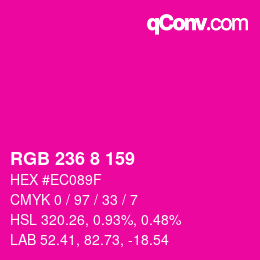 カラーコード: RGB 236 8 159 | qconv.com