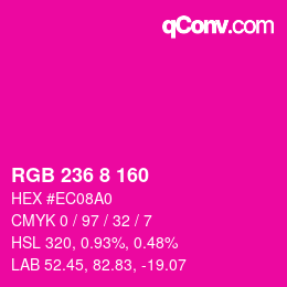 Color code: RGB 236 8 160 | qconv.com