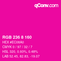 カラーコード: RGB 236 8 160 | qconv.com