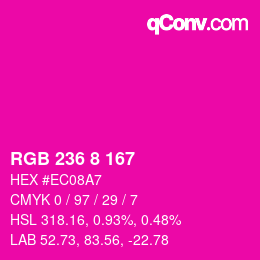 カラーコード: RGB 236 8 167 | qconv.com