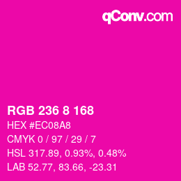 Color code: RGB 236 8 168 | qconv.com