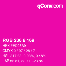 Color code: RGB 236 8 169 | qconv.com