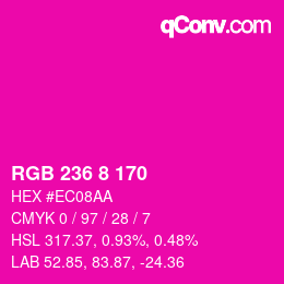 Color code: RGB 236 8 170 | qconv.com