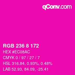 Color code: RGB 236 8 172 | qconv.com