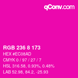 カラーコード: RGB 236 8 173 | qconv.com