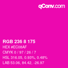 Color code: RGB 236 8 175 | qconv.com