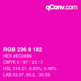 カラーコード: RGB 236 8 182 | qconv.com