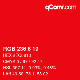 カラーコード: RGB 236 8 19 | qconv.com
