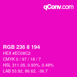 Color code: RGB 236 8 194 | qconv.com