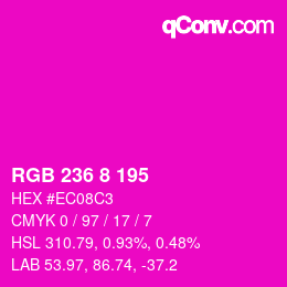 カラーコード: RGB 236 8 195 | qconv.com
