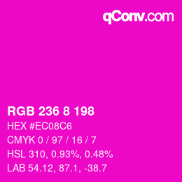 カラーコード: RGB 236 8 198 | qconv.com
