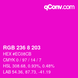 Color code: RGB 236 8 203 | qconv.com