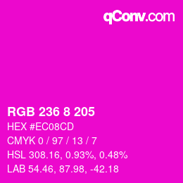 Color code: RGB 236 8 205 | qconv.com