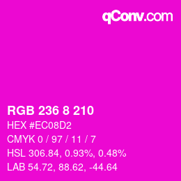 Color code: RGB 236 8 210 | qconv.com