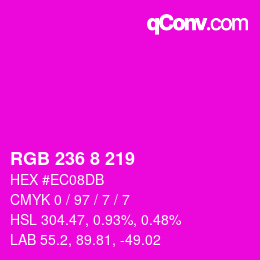 カラーコード: RGB 236 8 219 | qconv.com