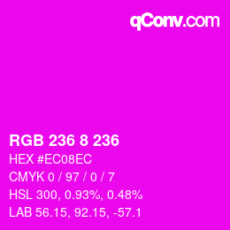 Color code: RGB 236 8 236 | qconv.com