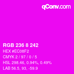 Color code: RGB 236 8 242 | qconv.com