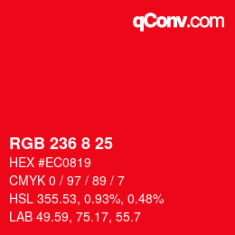 Color code: RGB 236 8 25 | qconv.com