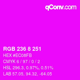 カラーコード: RGB 236 8 251 | qconv.com