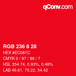 カラーコード: RGB 236 8 28 | qconv.com