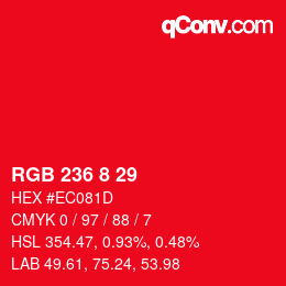 カラーコード: RGB 236 8 29 | qconv.com