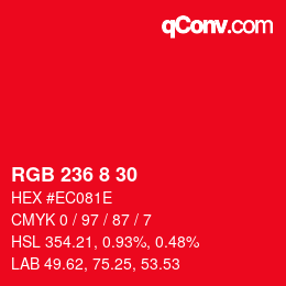 カラーコード: RGB 236 8 30 | qconv.com