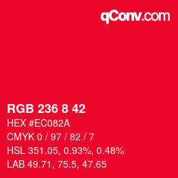 Color code: RGB 236 8 42 | qconv.com