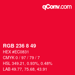 カラーコード: RGB 236 8 49 | qconv.com