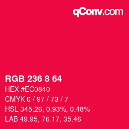 Color code: RGB 236 8 64 | qconv.com