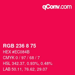 カラーコード: RGB 236 8 75 | qconv.com