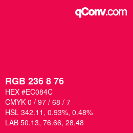 カラーコード: RGB 236 8 76 | qconv.com