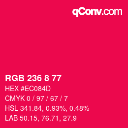 カラーコード: RGB 236 8 77 | qconv.com