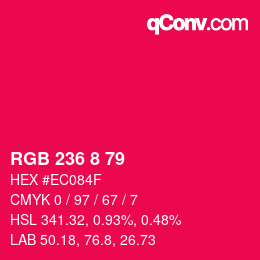 カラーコード: RGB 236 8 79 | qconv.com
