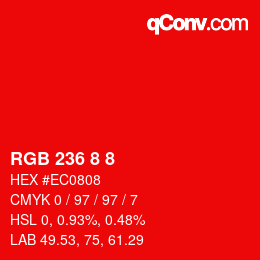 Farbcode: RGB 236 8 8 | qconv.com